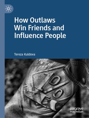 cover image of How Outlaws Win Friends and Influence People
